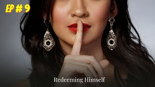 Redeeming Himself Episode  09  Audio book  Audiobooks [upl. by Adnyleb121]