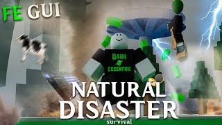 Roblox Fe Script Showcase Episode164Natural Disaster Survival Gui [upl. by Eilssel]