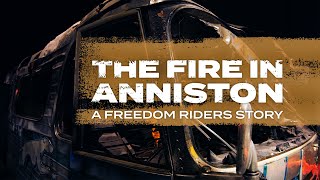 The Fire in Anniston  A Freedom Riders Story [upl. by Marijo]