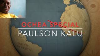 OCHEA SPECIAL PAULSON KALU [upl. by Ynaffital732]