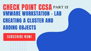 12CheckPoint Firewall CCSACreating a cluster and adding objects [upl. by Marella627]