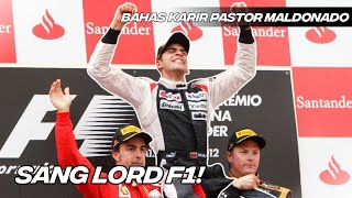 BAHAS KARIR F1 PASTOR MALDONADO SANG LORD F1 [upl. by Callan]