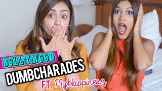 Bollywood Dumbcharades ft MyHappinesz [upl. by Eihs809]