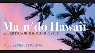 Piero Piccioni  Ma ndo Hawaii feat Alberto Sordi amp Monica Vitti HQ cinemaitaliano [upl. by Oludoet]