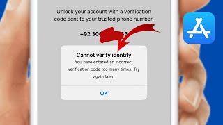 Cannot verify identity you have entered an incorrect verification code too many times iOS 17  2024 [upl. by Gordy]