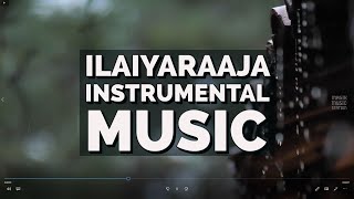 Ilaiyaraaja Instrumental BGM  for study work reading  Ilaiyaraaja instrumental Playlist [upl. by Seuqirdor]