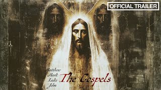 The Gospels  Official Trailer [upl. by Lumpkin786]