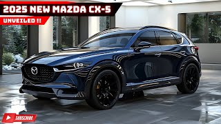 Unveiling The New 2025 Mazda CX5 The Phenomenal SUV From Mazda is Ready to Impress [upl. by Pufahl]