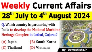 28th July to 4th August 2024 Current  August 2024 Weekly MCQs Current Affairs  Current Affair 2024 [upl. by Elyag]