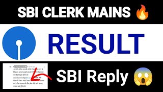 About  SBI CLERK MAINS RESULT 🔥 SBI Reply 😱 Must Watch and Support  Support Needed 🙏🙏🙏 [upl. by Tull]