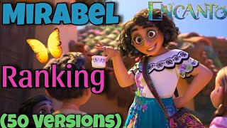 My Personal Mirabel Ranking 50 Versions  Encanto [upl. by Palecek]