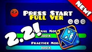 💣PRESS START FULL VERSION 22 Geometry Dash 22 Beta [upl. by Lusty830]