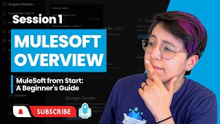 Session 1 MuleSoft Overview  MuleSoft from Start A Beginners Guide [upl. by Zetana]