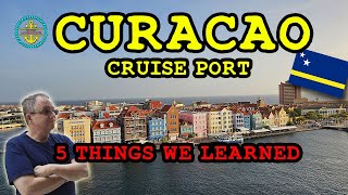 Willemstad Curacao Cruise Port 5 Things We Learned Including A Free Tour [upl. by Annuaerb]