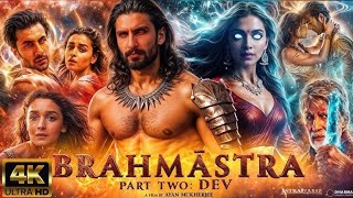 brahmastra part 2 dev new release movie ranbir kapooralia bhattbrahmastra part 2 devviralvideo [upl. by Macdonald]