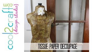 17 Tips for How to Decoupage a Mannequin [upl. by Baudoin]