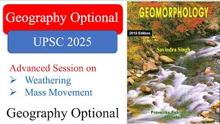 Class 16 l Geomorphology l Weathering amp Mass Movement l UPSC 2025 l Geography Optional [upl. by Coit]