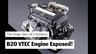 The Untold Story Behind Honda’s B20 VTEC Engine [upl. by Penland]