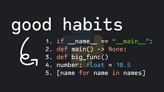 5 Good Python Habits [upl. by Etta]