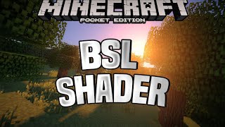 BSL SHADER  BEST MCPE SHADERS FOR 116115114 [upl. by Akitan957]