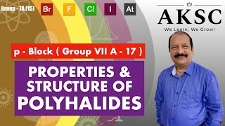 19 Properties and Structure of Polyhalides  AKSC  NEET JEE [upl. by Adyan]