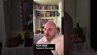 My Predictions For KDA Kadena 2025 Price Level  7112024 [upl. by Yeniar383]