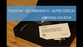 TomTom  Go Premium X  Limited Edition  Unboxing and Setup [upl. by Siroved]