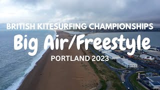 British Kitesurfing Championships  Portland 23 Big Air  Freestyle [upl. by Faxan]