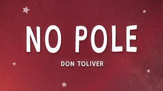 Don Toliver  No Pole Lyrics [upl. by Naujat]