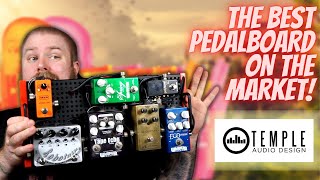 The BEST Pedalboard on the Market  Temple Audio Design [upl. by Enitnatsnoc]