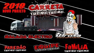 Carreta treme Treme especial Balada Electro Dj Bruxa [upl. by Naor]