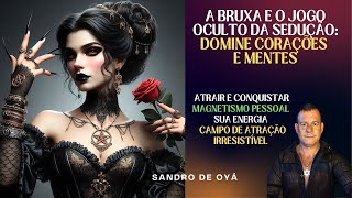 A BRUXA E O JOGO OCULTO DA SEDUÇÃO Domine Corações e Mente 4 [upl. by Marian490]