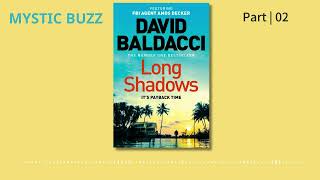 Full Audiobook Long Shadows Memory Man Series 7  David Baldacci  Part 2 End audiobook [upl. by Gutow41]