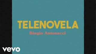 Biagio Antonacci  Telenovela Lyric Video [upl. by Milo]