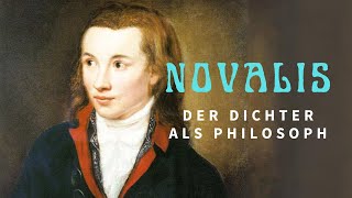 Novalis der Dichter als Philosoph [upl. by Nic506]