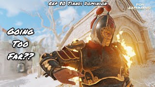 GOING TOO FAR Rep 80 Tiandi Dominion  For Honor [upl. by Win239]