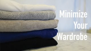 Top Tips for Simplifying  Minimizing Your Wardrobe [upl. by Rorrys824]