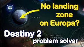 How to unlock a landing zone on Europa in Destiny 2  UPDATE in description [upl. by Tillfourd]