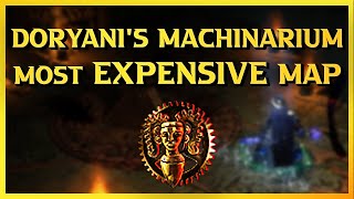 POE Doryanis Machinarium Guide  Most Expensive Map  1ex Profit Per Run [upl. by Sarkaria]