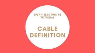 EPLAN Cable Definition [upl. by Uball4]