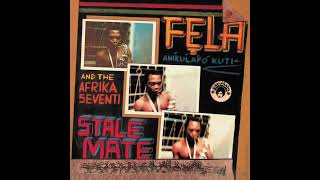 Fela Kuti  Stalemate Edit Official Audio [upl. by Papp]