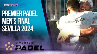 Premier Padel Sevilla Mens Final  HIGHLIGHTS  05052024 [upl. by Bearnard]