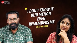 Biju Menon was opposite me He was very reserved  Methil Devika  Interview  TNIE Kerala [upl. by Raquela]