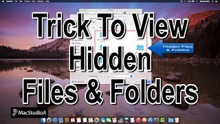 How To Show Hidden Files and Folders in Mac OS X Using Cool Trick [upl. by Carmella84]