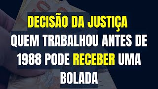 DECISÃƒO DA JUSTIÃ‡A  QUEM TRABALHOU ANTES DE 1988 PODE RECEBER UMA BOLADA  TEMA 1150 DO STJ  PASEP [upl. by Itsirc]