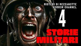 Racconti Horror  4 Storie Horror Militari [upl. by Ransome]