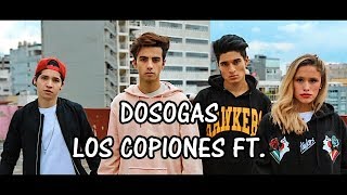 Dosogas  Los Copiones Ft DosogasTeam Videoclip NO Oficial [upl. by Greenwell68]