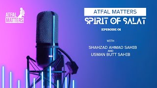 Atfal Matters Spirit of Salat  Episode 1 [upl. by Omrellig]