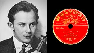 Gavotte  Gossec 1935 Váša Příhoda  78rpm record [upl. by Attevroc]