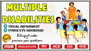 Multiple disability in Hindi  All eye disorders Types पूरी जानकारी के साथ dsssb specialeducator [upl. by Leemaj597]